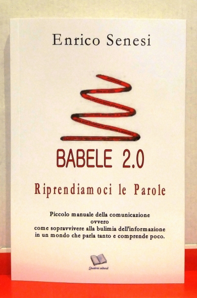 Il nuovo libro di Enrico Senesi - Quaderni culturali